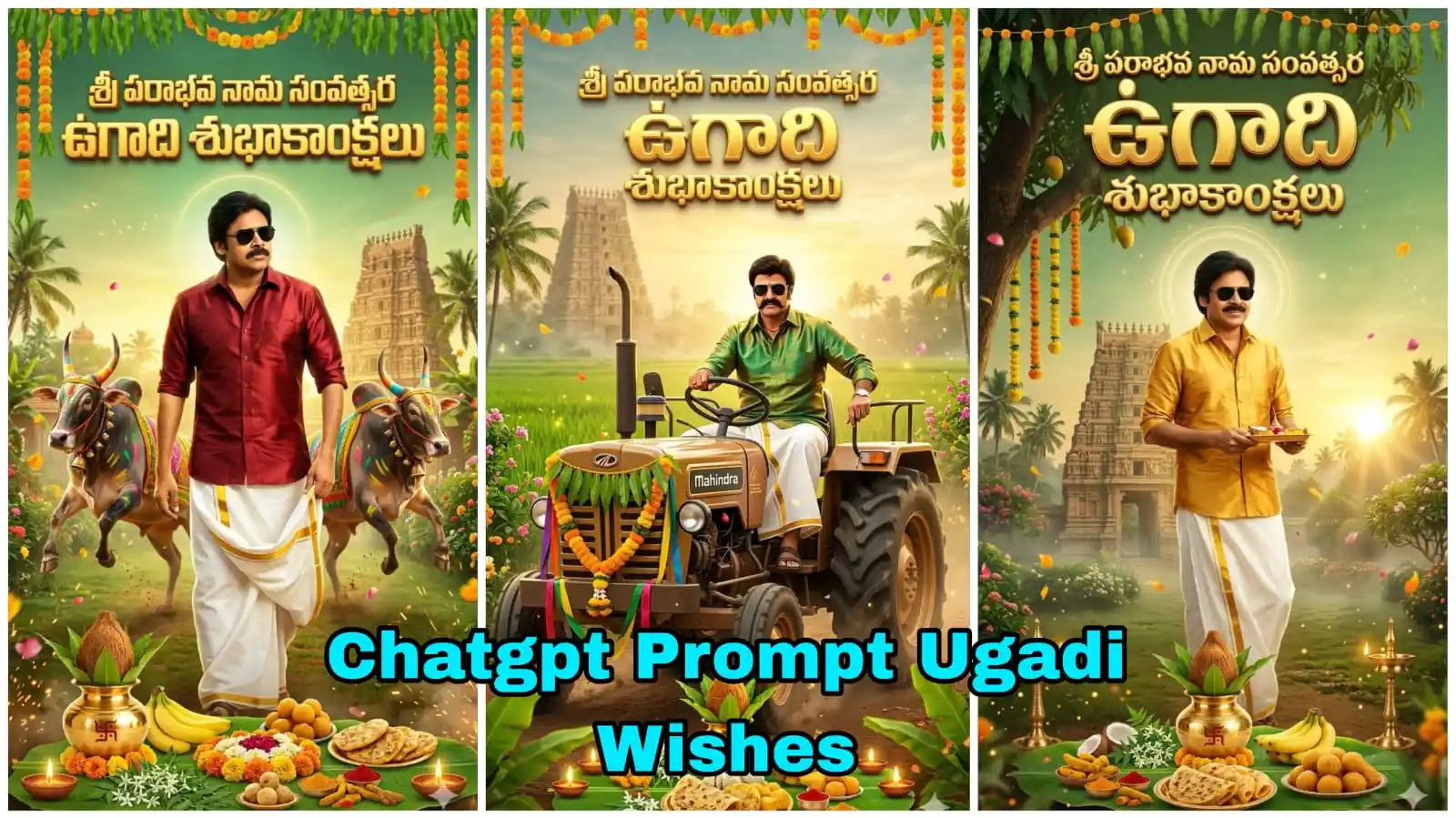 ChatGPT prompt Ugadi wishes cinematic posters Telugu festival designs with village hero tractor bulls temple background vibrant colors HDR, balakrishna ugadi wishes